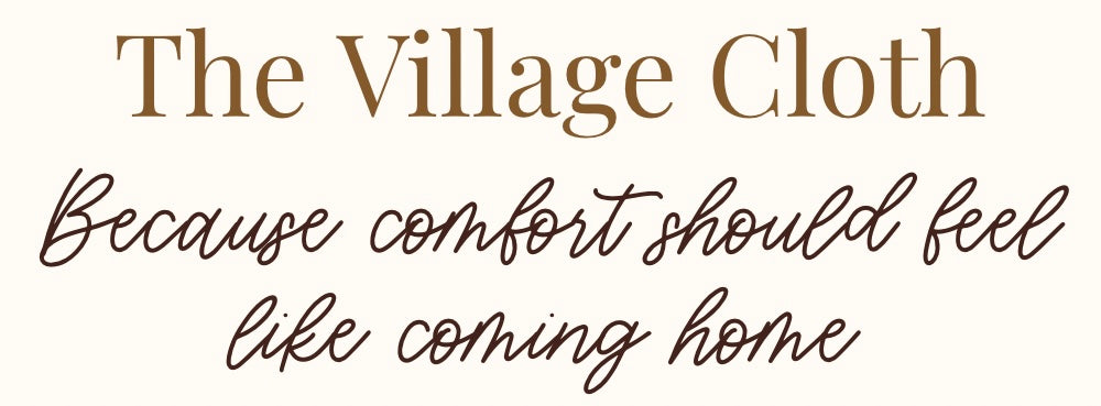 The Village Cloth